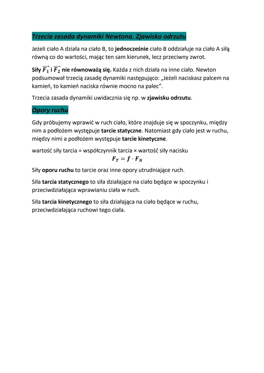 Dynamika
Pierwsza zasada dynamiki Newtona - bezwładność
Jeżeli na ciało nie działają żadne siły lub działające siły się równoważą, ciało
poz