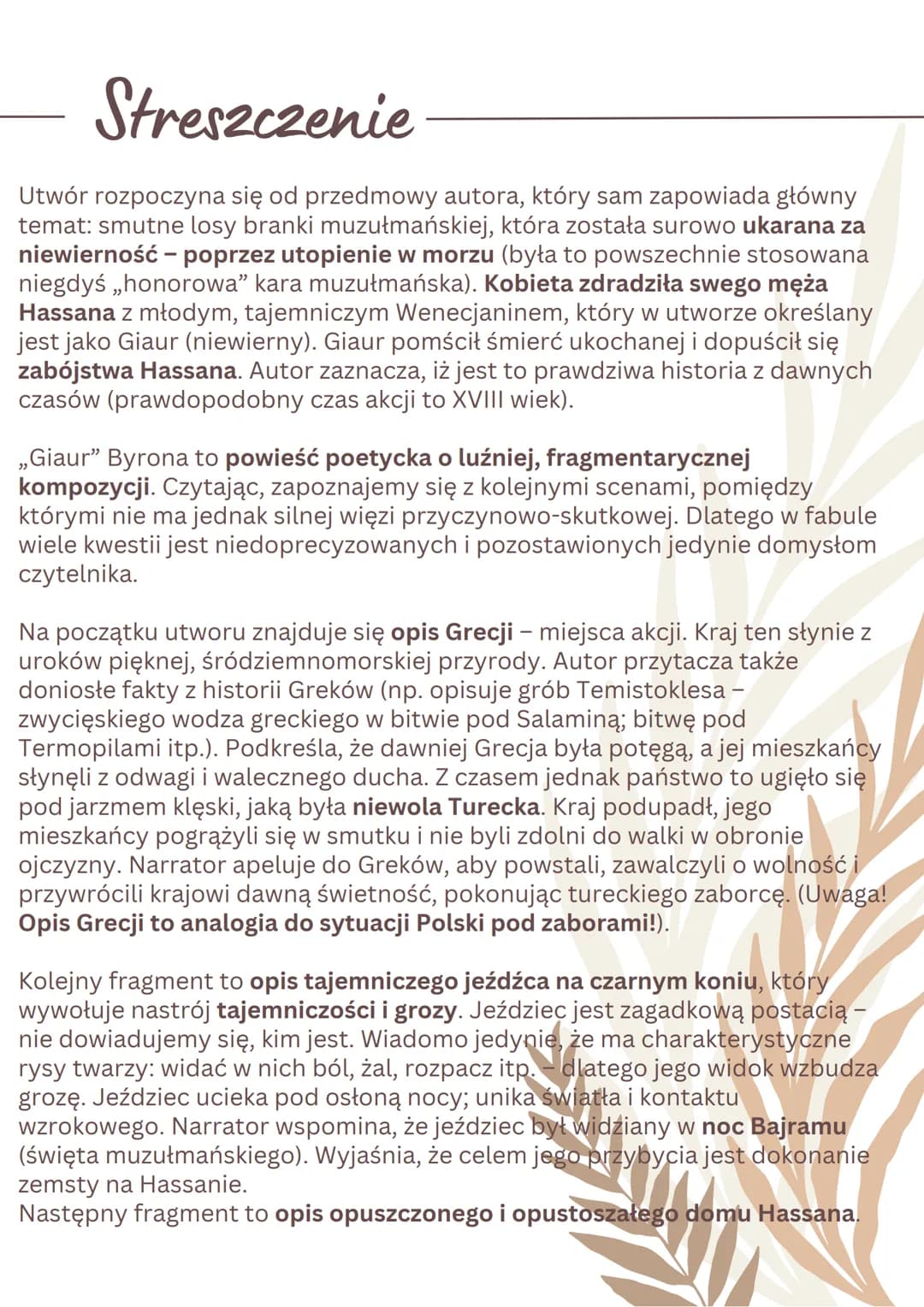 Giaur (G. G. Byron)
Czas i miejsce akcji
Czas akcji ,,Giaura" nie jest dokładnie określony- w przedmowie
czytamy, iż jest to opowieść z dawn