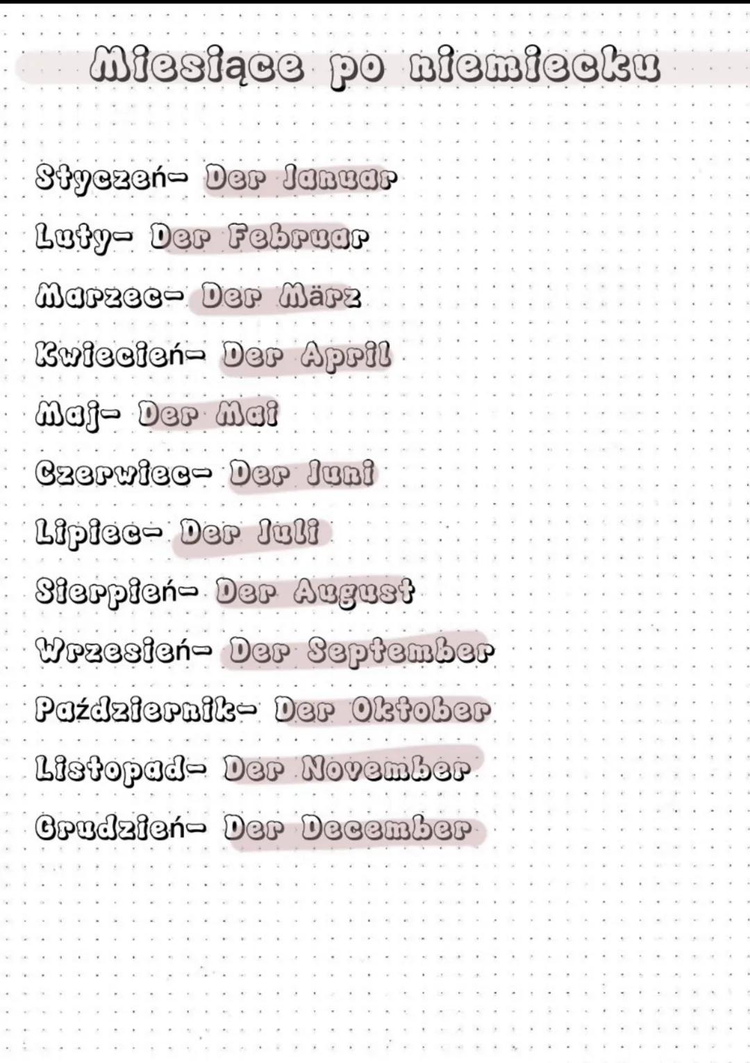 # Miesiące po niemiecku

Styczeń- Der Januar

Luty- Der Februar

Marzec- Der März

Kwiecień- Der April

Maj- Der Mai

Czerwiec- Der Juni

Li