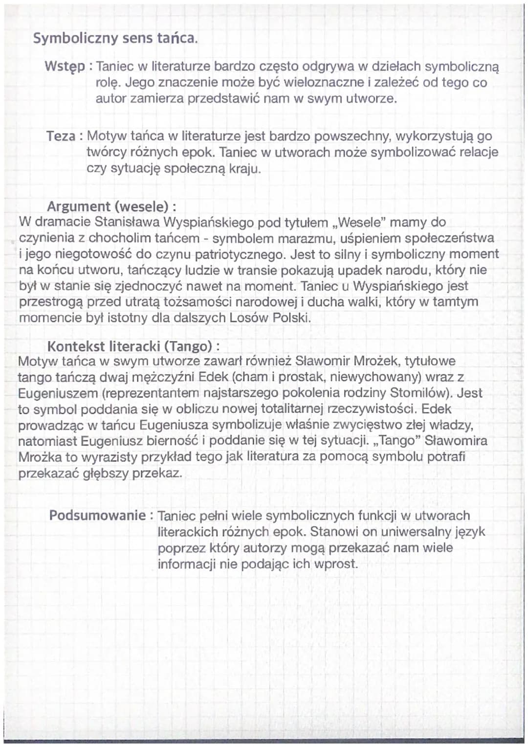Symboliczny sens tańca.
Wstęp: Taniec w literaturze bardzo często odgrywa w dziełach symboliczną
rolę. Jego znaczenie może być wieloznaczne 