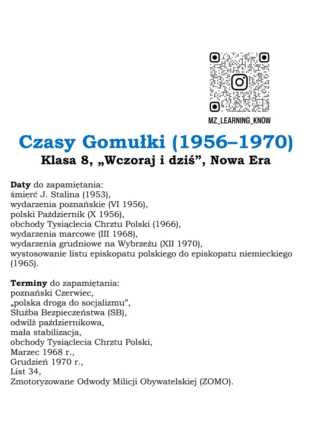 --- OCR Start ---
Istotne osoby:
Władysław Gomułka,
kardynał Stefan Wyszyński,
Romek Strzałkowski.
PRL po śmierci Stalina
W Polsce po śmierc