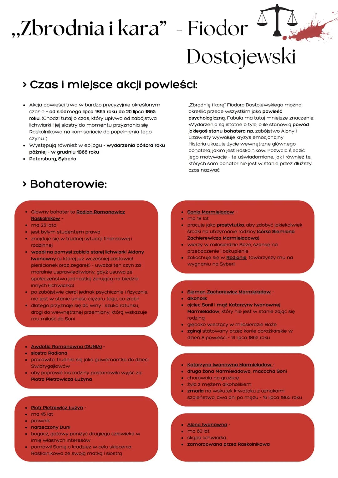 ,,Zbrodnia i kara" - Fiodor
Dostojewski
> Czas i miejsce akcji powieści:
• Akcja powieści trwa w bardzo precyzyjnie określonym
czasie - od s