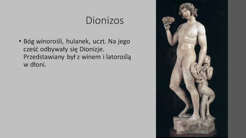 VERTA
Dionizos, Apollo i jego muzy.
Narodziny teatru
Film
ma Dionizos Dionizos
Bóg winorośli, hulanek, uczt. Na jego
cześć odbywały się Dion
