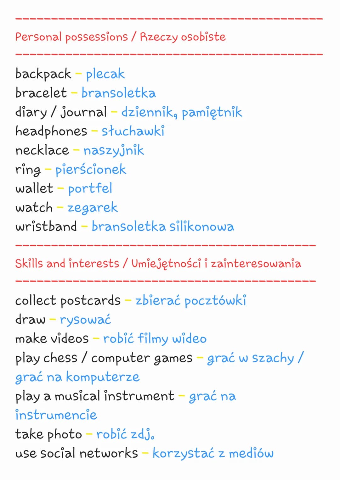 Life stages / Etapy życia
bride-panna młoda
get engaged-zaręczyć się / pobrać się
to your school prom – iść na bal maturalny
groom - pan mło