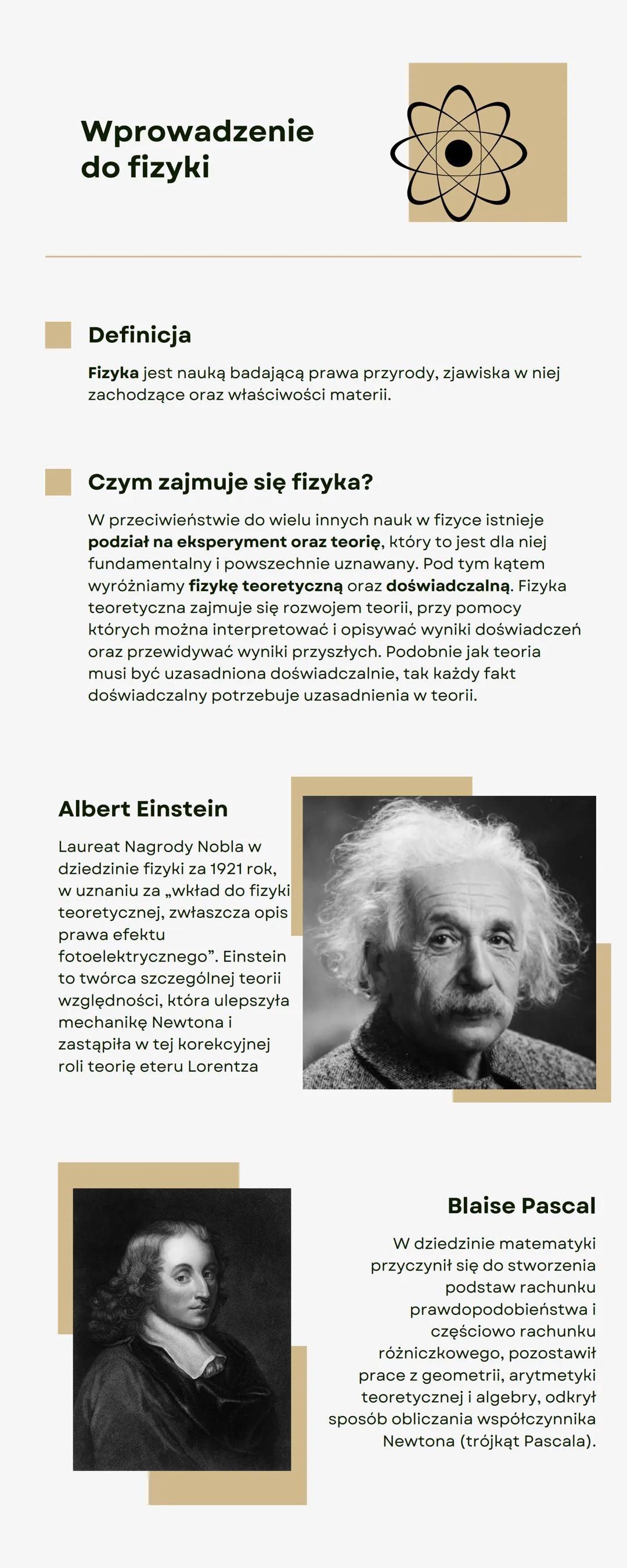 Wprowadzenie
do fizyki
Definicja
Fizyka jest nauką badającą prawa przyrody, zjawiska w niej
zachodzące oraz właściwości materii.
Czym zajmuj