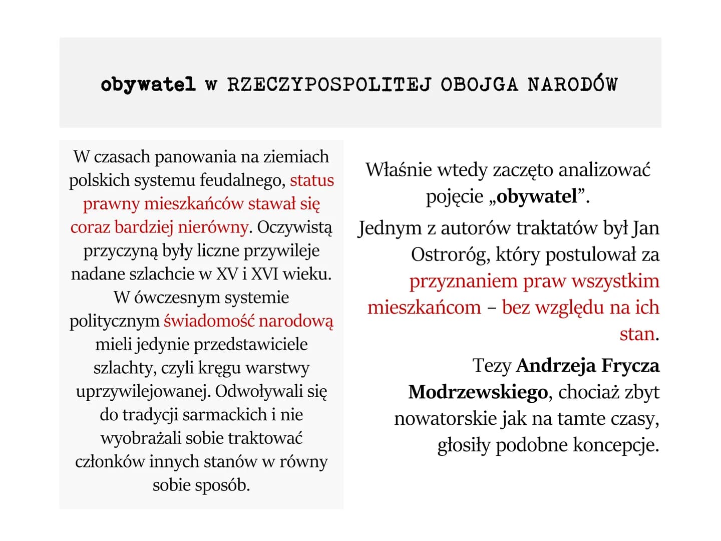 POLSKIE
WZORCE
OBYWATELA
WYKONAŁA: WERONIKA DĄBKOWSKA KI. IIA Pierwsze poświadczone użycie wyrazu „obywatel” w Polsce
datowane jest na począ