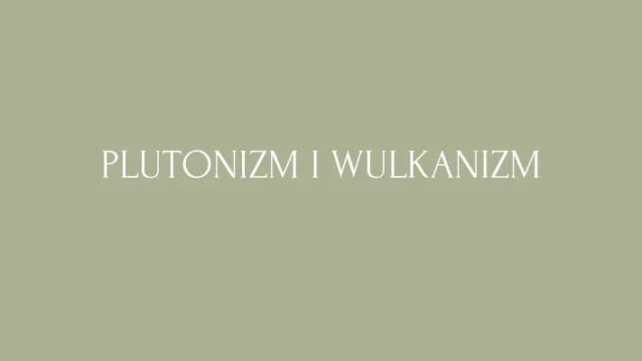 Know Plutonizm i Wulkanizm thumbnail