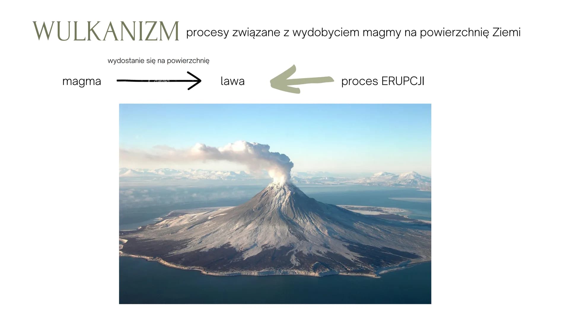 PLUTONIZM I WULKANIZM ptynne skaty powstające
pod powierzchnią Ziemii
procesy powstawania
magmy, przemieszczanie,
krystalizacja itp.
MAGMA, 