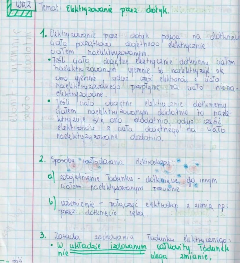 Temat: Elektryzowanie ciał.
1. (zym zajmuje się elektrostatyka,
2. Elektryzowanie przez tarcie.
3. Dwa rodzaje Tadunków elektrycznych i ich 