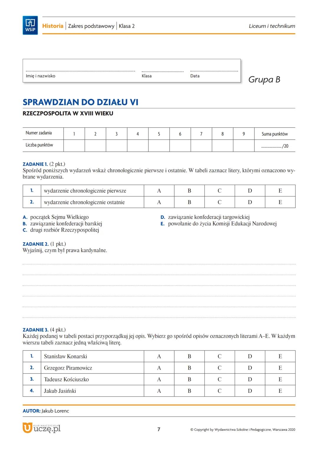 WSiP
Imię i nazwisko
SPRAWDZIAN
RZECZPOSPOLITA W XVIII WIEKU
Numer zadania
Liczba punktów
Historia Zakres podstawowy Klasa 2
1.
wydarzenie c