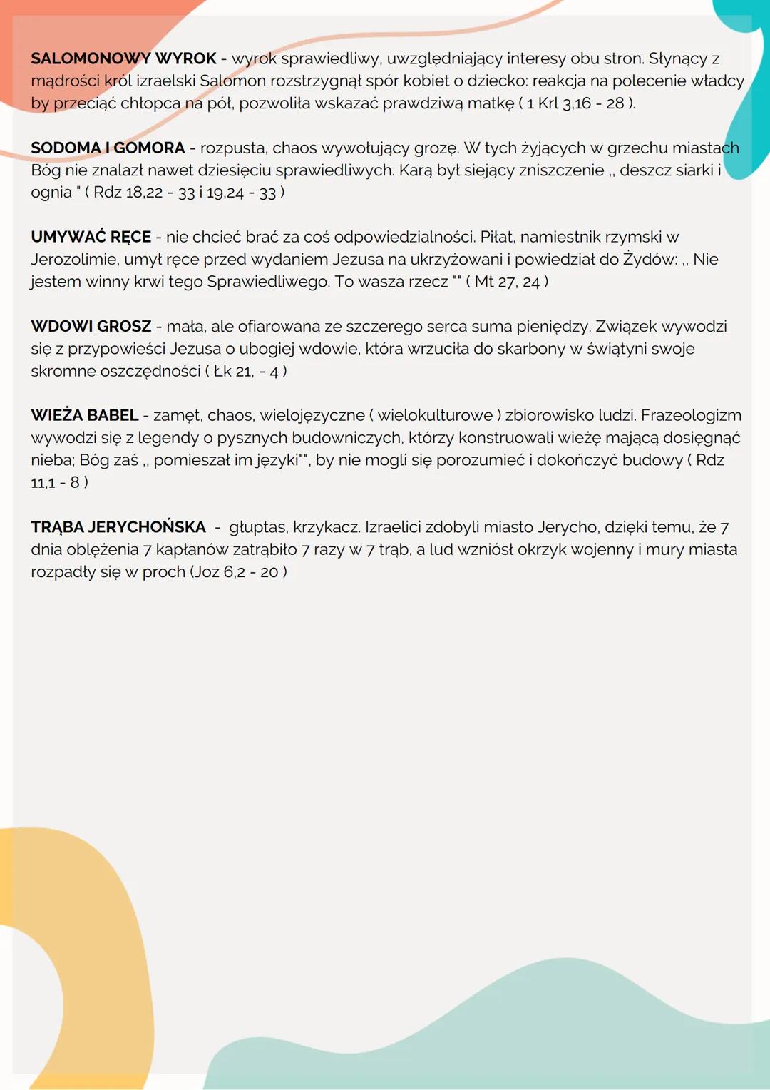 # Frazeologizmy biblijne (biblizmy)

EGIPSKIE CIEMNOŚCI - nieprzeniknione ciemności; jedna z plag, którymi Bóg
ukarat Egipt (Wj 10, 21-23).
