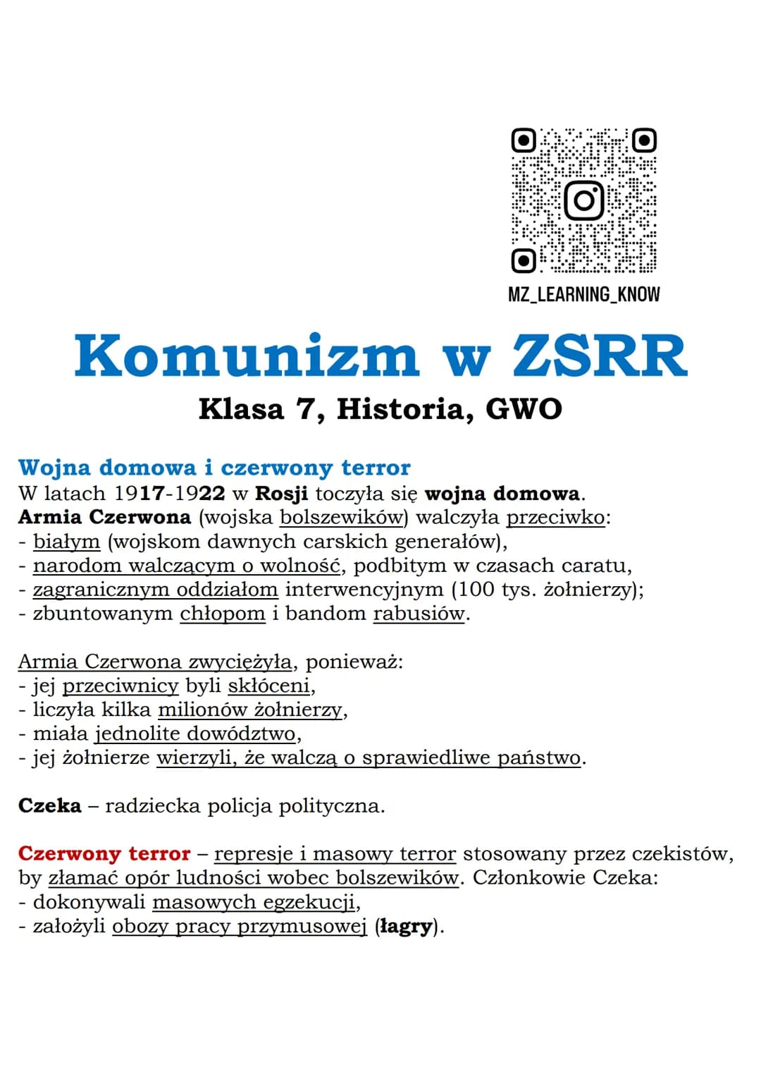 --- OCR Start ---
MZ_LEARNING_KNOW
Komunizm w ZSRR
Klasa 7, Historia, GWO
Wojna domowa i czerwony terror
W latach 1917-1922 w Rosji toczyła 