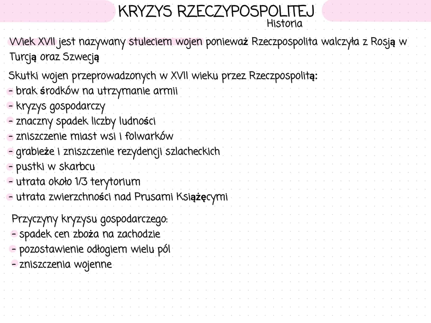 KRYZYS
Historia
Wiek XVII jest nazywany stuleciem wojen ponieważ Rzeczpospolita walczyła z Rosją w
Turcją oraz Szwecją
RZECZYPOSPOLITEJ
Skut