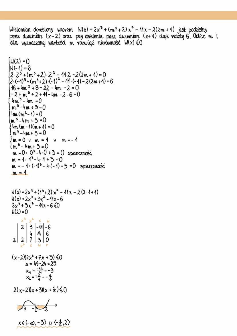 WIELOMIANY
Wyznacz wartości aib współczynników wielomianu W(x) = x³ + ax² + bx + 1
wiedząc, że W(2) = 7 oraz, że reszta z dzielenia W(x) pre
