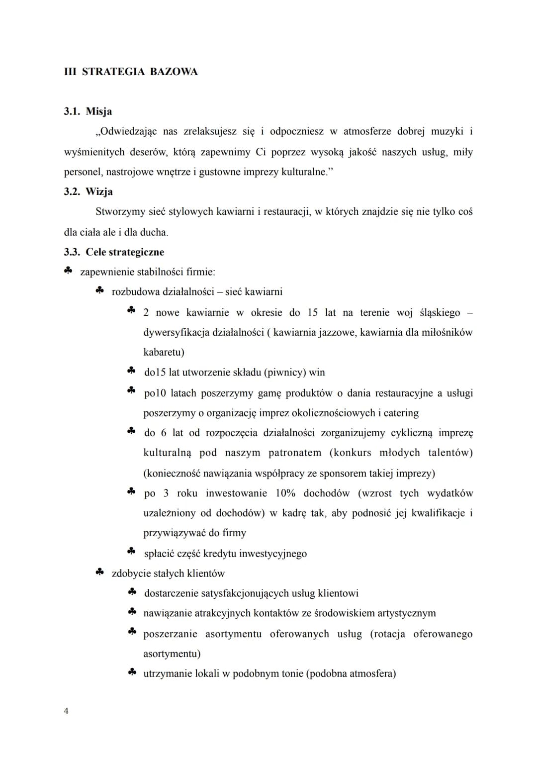 I STRESZCZENIE KIEROWNICZE
Celem niniejszego biznes planu jest przedstawienie opłacalności rozpoczęcia działalności
przez Kawiarnię „Karmelk