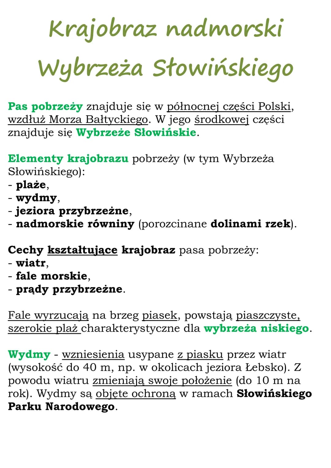 Krajobraz nadmorski
Wybrzeża Słowińskiego
Pas pobrzeży znajduje się w północnej części Polski,
wzdłuż Morza Bałtyckiego. W jego środkowej cz