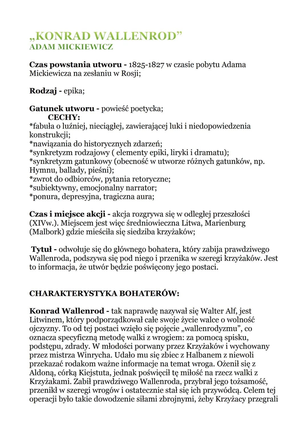 ,KONRAD WALLENROD"
99
ADAM MICKIEWICZ
Czas powstania utworu - 1825-1827 w czasie pobytu Adama
Mickiewicza na zesłaniu w Rosji;
Rodzaj - epik