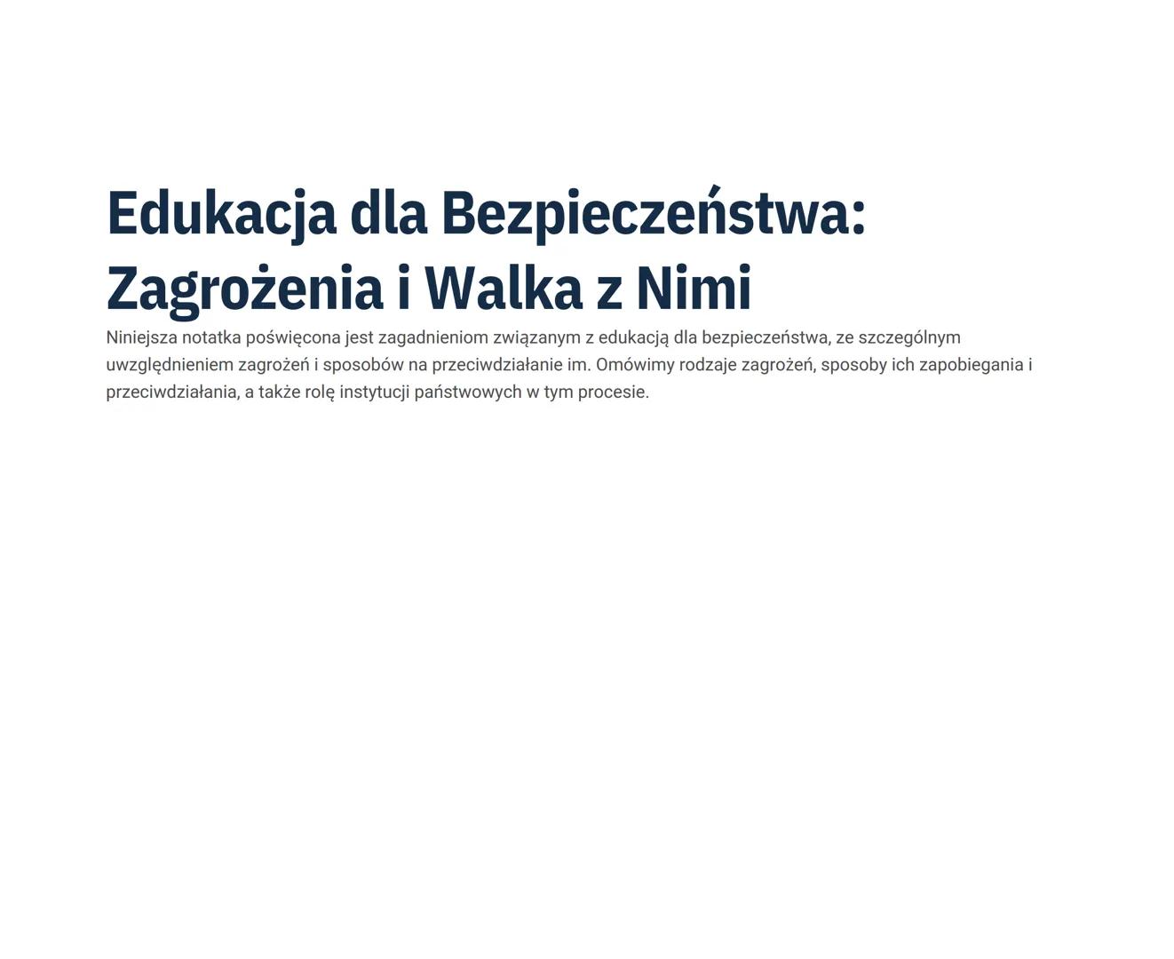 Edukacja dla Bezpieczeństwa:
Zagrożenia i Walka z Nimi
Niniejsza notatka poświęcona jest zagadnieniom związanym z edukacją dla bezpieczeństw