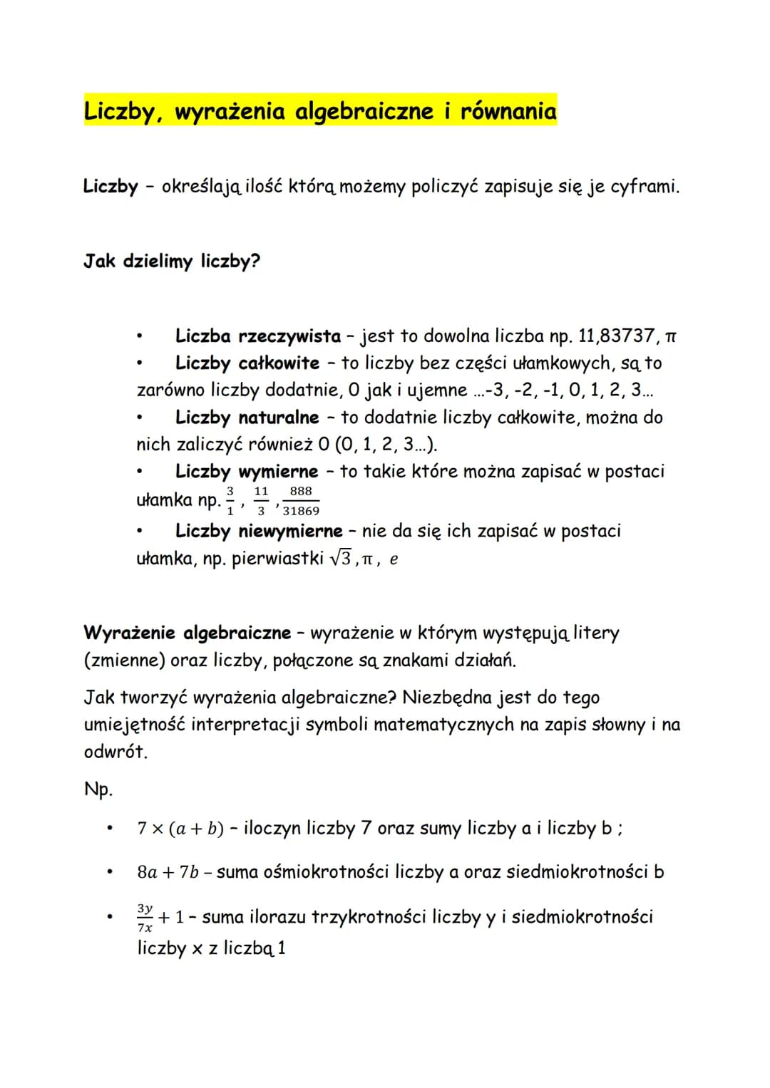 Liczby, wyrażenia algebraiczne i równania
Liczby - określają ilość którą możemy policzyć zapisuje się je cyframi.
Jak dzielimy liczby?
●
Lic