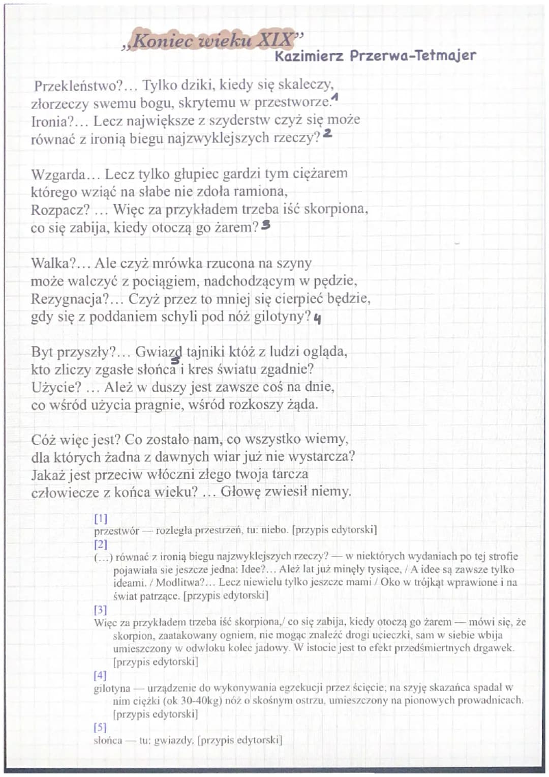 Kazimierz Przerwa-Tetmajer (wiersze)
,,Koniec wieku XIX"
-manifest dekadentyzmu (wiersz programowy)
-dekadentyzm : cierpienie bez wyraźnego 