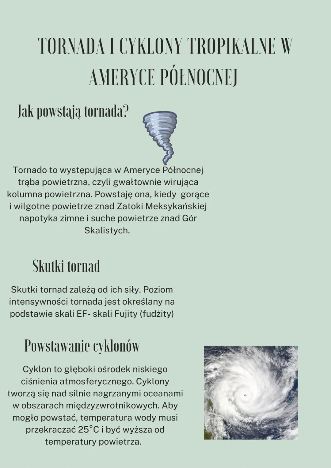 TORNADA I CYKLONY TROPIKALNE W
AMERYCE PÓŁNOCNEJ
Jak powstają tornada?
Amar
Tornado to występująca w Ameryce Północnej
trąba powietrzna, czy