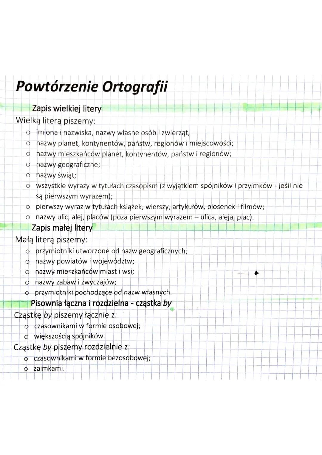 bal
Powtórzenie Ortografii
Zapis wielkiej litery
Wielką literą piszemy:
o imiona i nazwiska, nazwy własne osób i zwierząt,
o nazwy planet, k