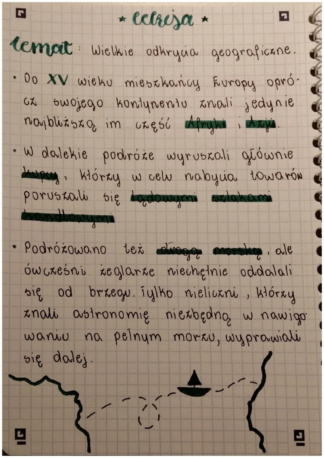 G
ectreja *
temat: Wielkie odkrycia geograficzne.
• Do XV wieku mieszkańcy Europy opró-
cz swojego kontynentu znali jedynie
najbliższą im cz