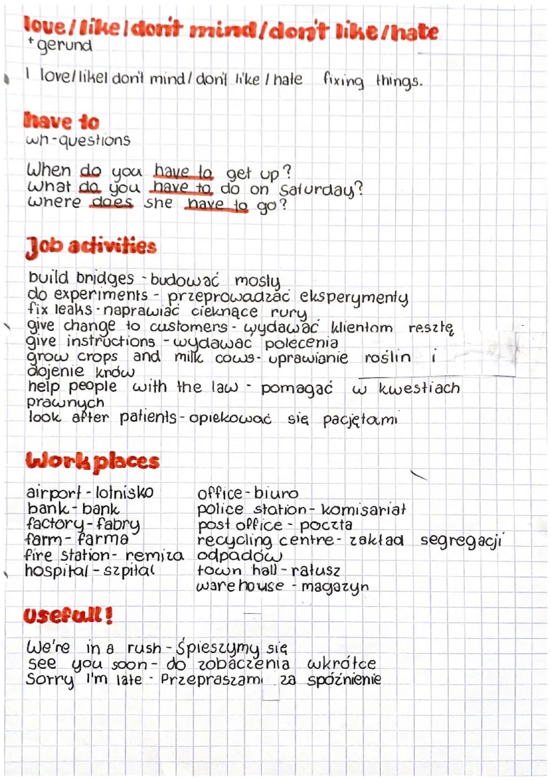 Język
aingiereti
cashier - kasjer
lawyer-prawnik
engineer - inżynier → nurše- pielęgniarka
farmer-rolnik
=> scientist naukowiec
Jobs
have to