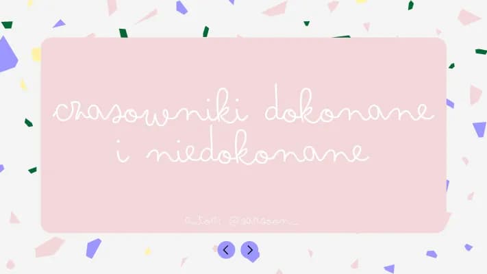 Know czasowniki dokonane i niedokonane thumbnail