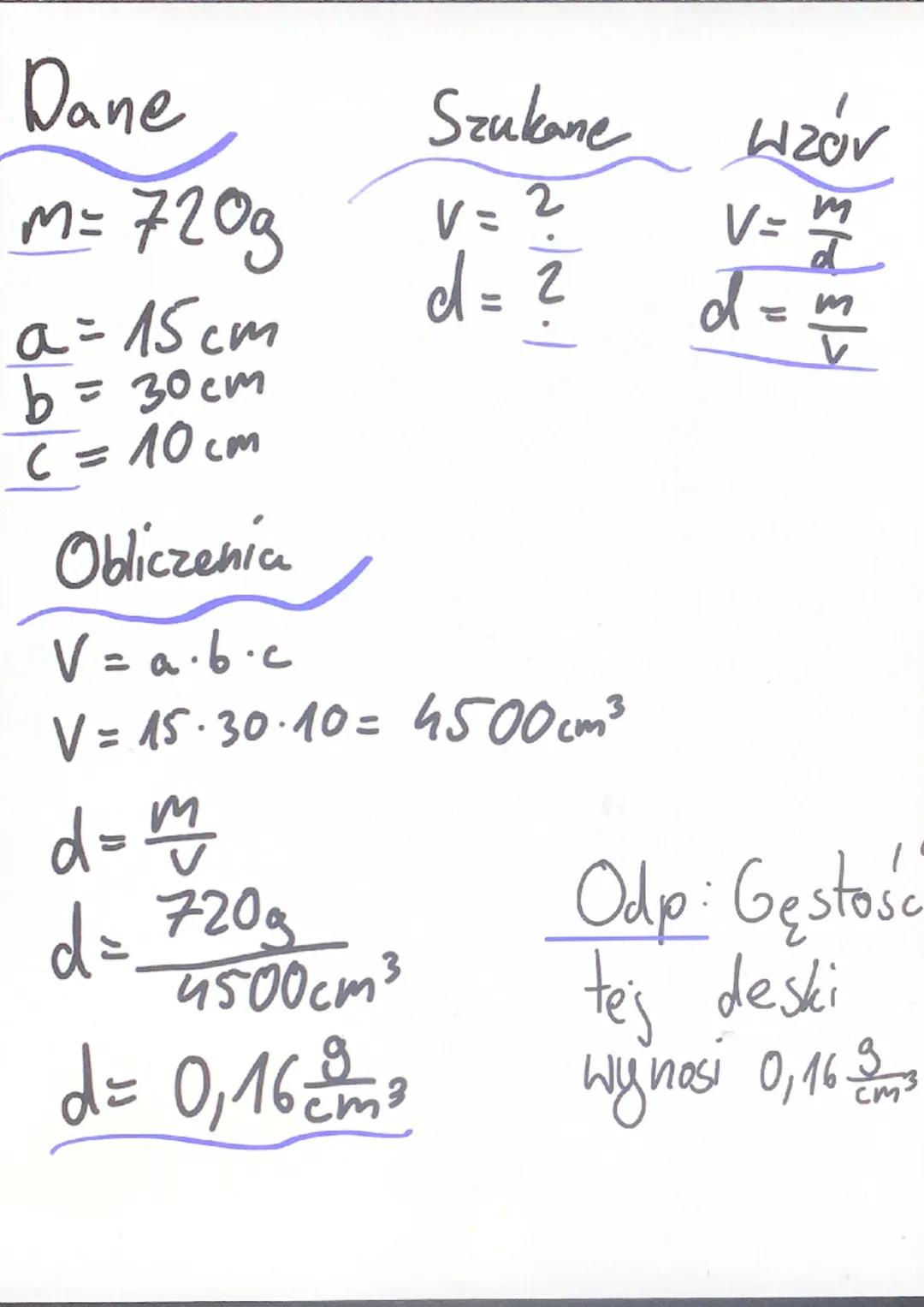 # Gęstość

fizyka

wzór na m-masę

$ \frac{m}{d \cdot v} $
d - gęstość oraz v - objętość

d = m

Podstawową jednostką gęstości jest $\frac{k