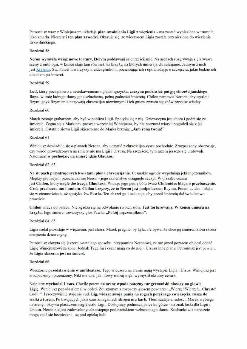 Quo Vadis Henryka Sienkiewicza to powieść historyczna opisująca prześladowania pierwszych chrześcijan
oraz rozwój ich religii.
Akcja Quo Vad