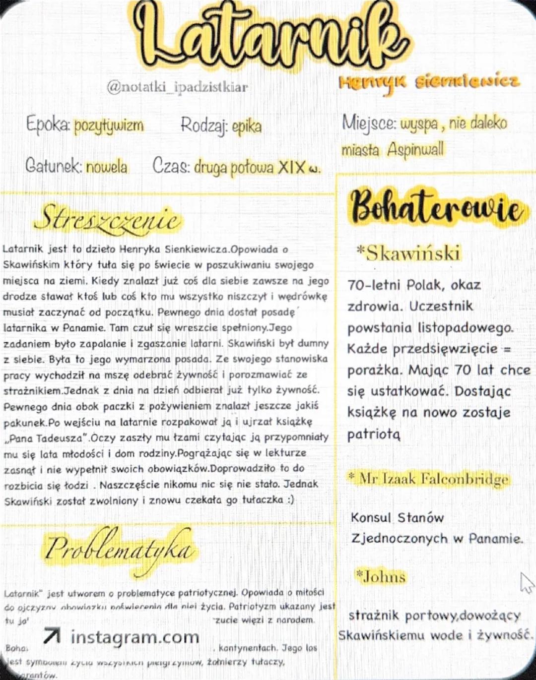 Latarnik
@notatki ipadzistkiar
Epoka pozytywizm
Rodzaj: epika
Henryk Sieniessiez
Miejsce: wyspa, nie daleko
Gatunek: nowela Czas: druga poło