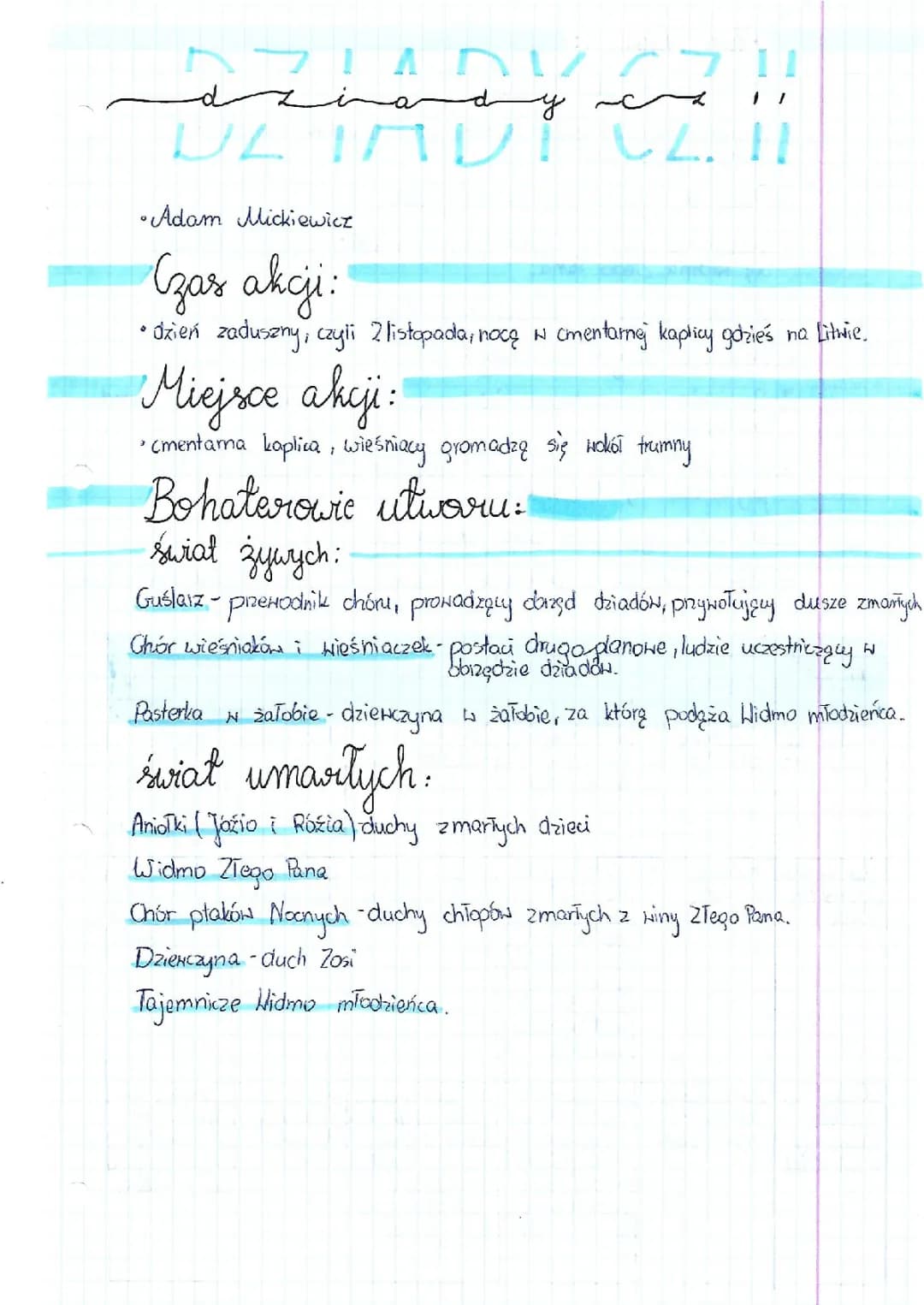 Dziady cz 2 - Czas i miejsce akcji, bohaterowie i streszczenie