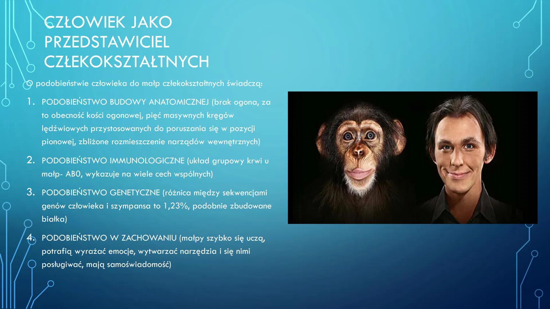 ORGANIZM CZŁOWIEKA
JAKO FUNKCJONALNA
CAŁOŚĆ
HANIAK_NGBV1 Przynależność systematyczna
człowieka
Nadkrólestwo: Eucaryota
Królestwo: zwierzęta 