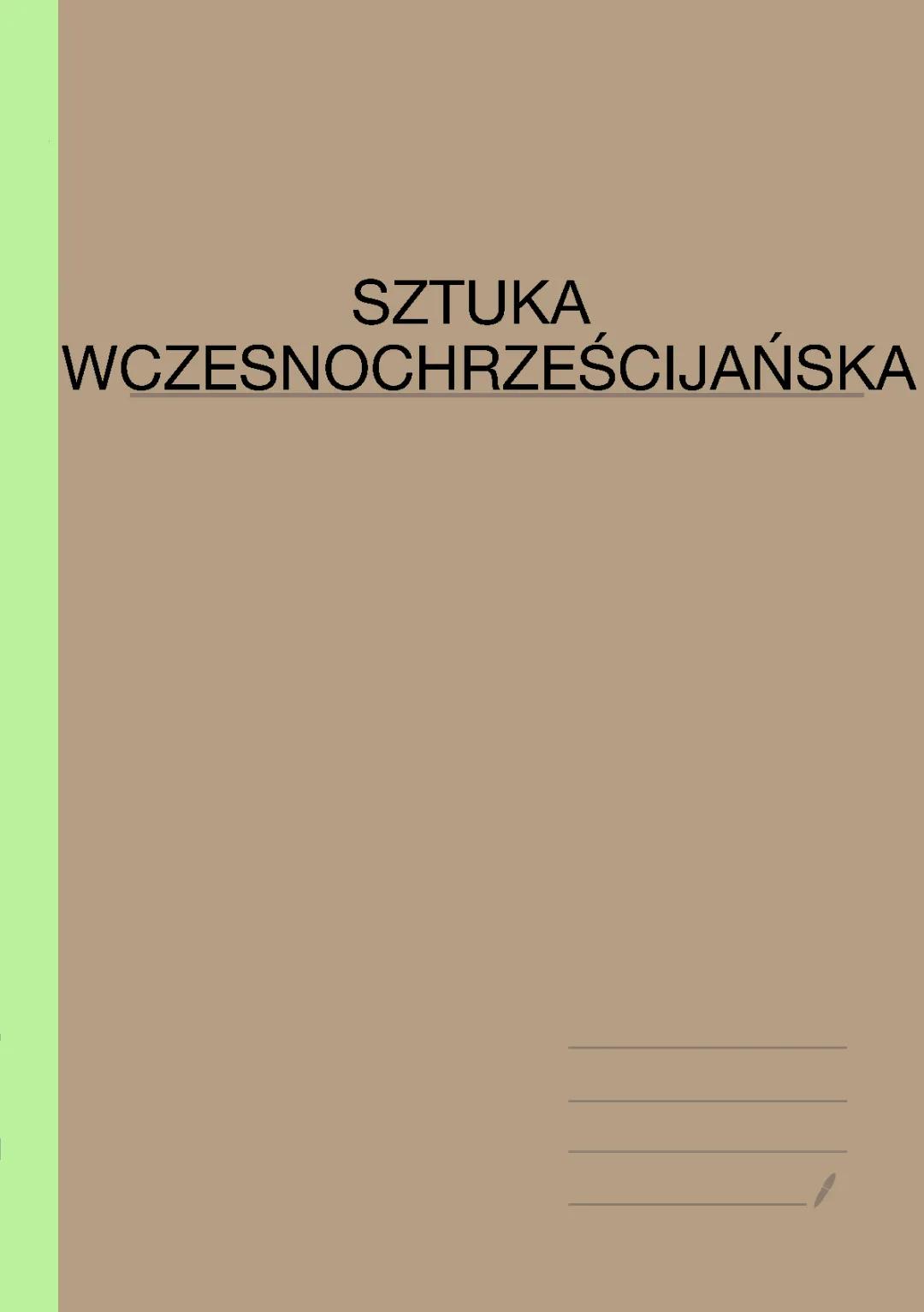 Sztuka i Architektura Wczesnochrześcijańska: Cechy, Katakumby i Bazyliki