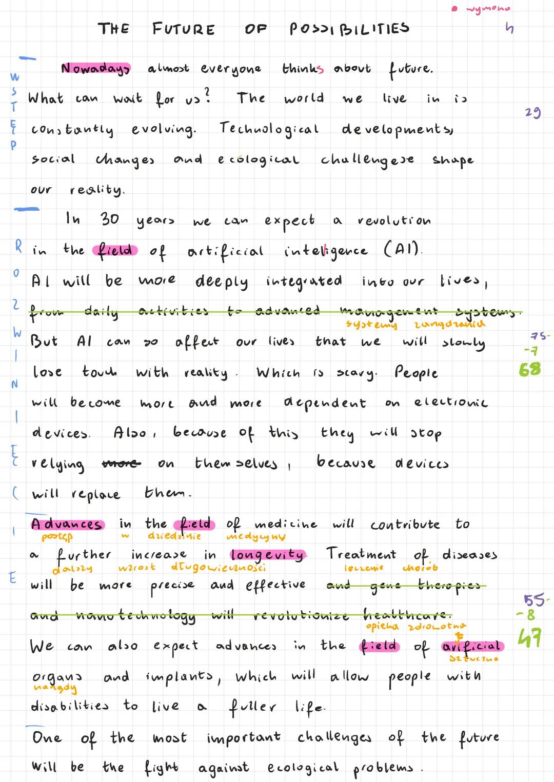W
S
R
2
W
1
N
What can
& constantly evolving. Technological
P
T
social
E
Nowadays
in
THE FUTURE OF POSSIBILITIES
our reality.
a
wait for us
