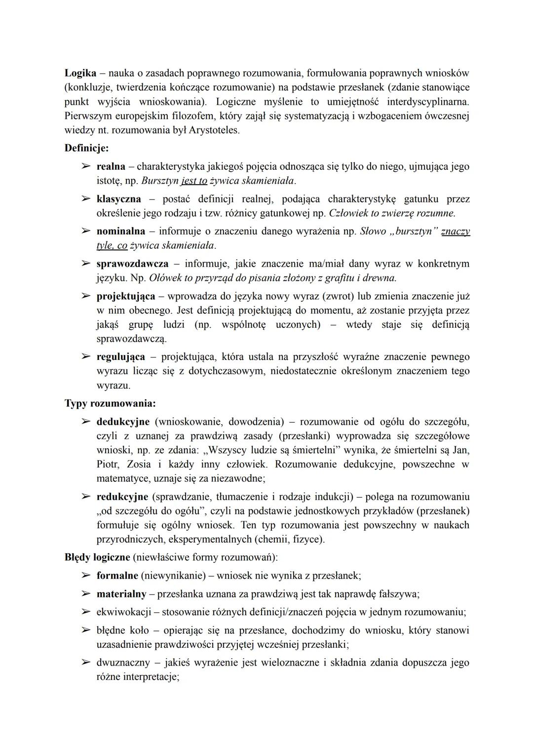 Logika - nauka o zasadach poprawnego rozumowania, formułowania poprawnych wniosków
(konkluzje, twierdzenia kończące rozumowanie) na podstawi