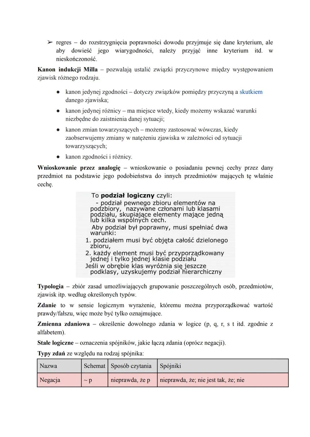 Logika - nauka o zasadach poprawnego rozumowania, formułowania poprawnych wniosków
(konkluzje, twierdzenia kończące rozumowanie) na podstawi