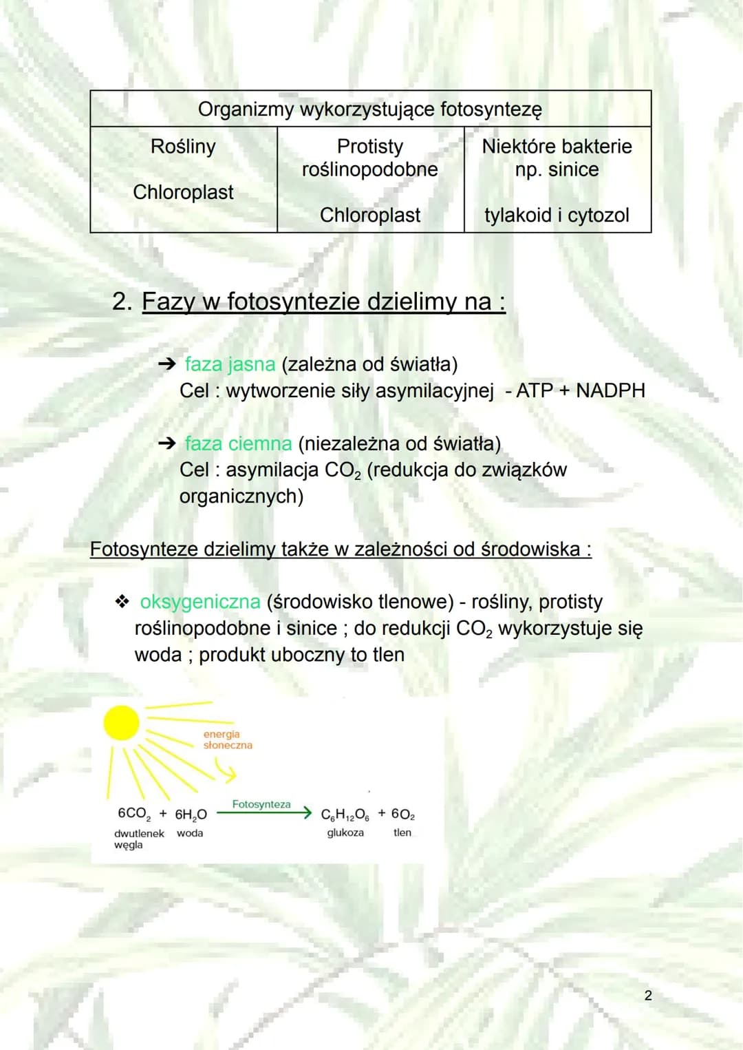 Fotosynteza
1. Autotrofizm - samodzielne wytwarzanie sobie
składników odżywczych (z związków
nieorganicznych do organicznych); rodzaj
odżywi