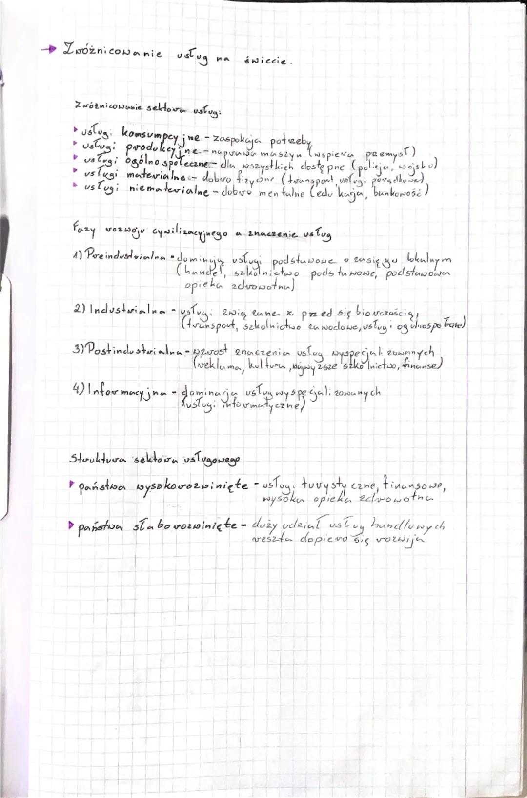 →Zróżnicowanie usług na świecie.

Zróżnicowanie sektora usług:
- usługi konsumpcyjne - zaspokaja potrzeby
- usługi produkcyjne - napędzają m