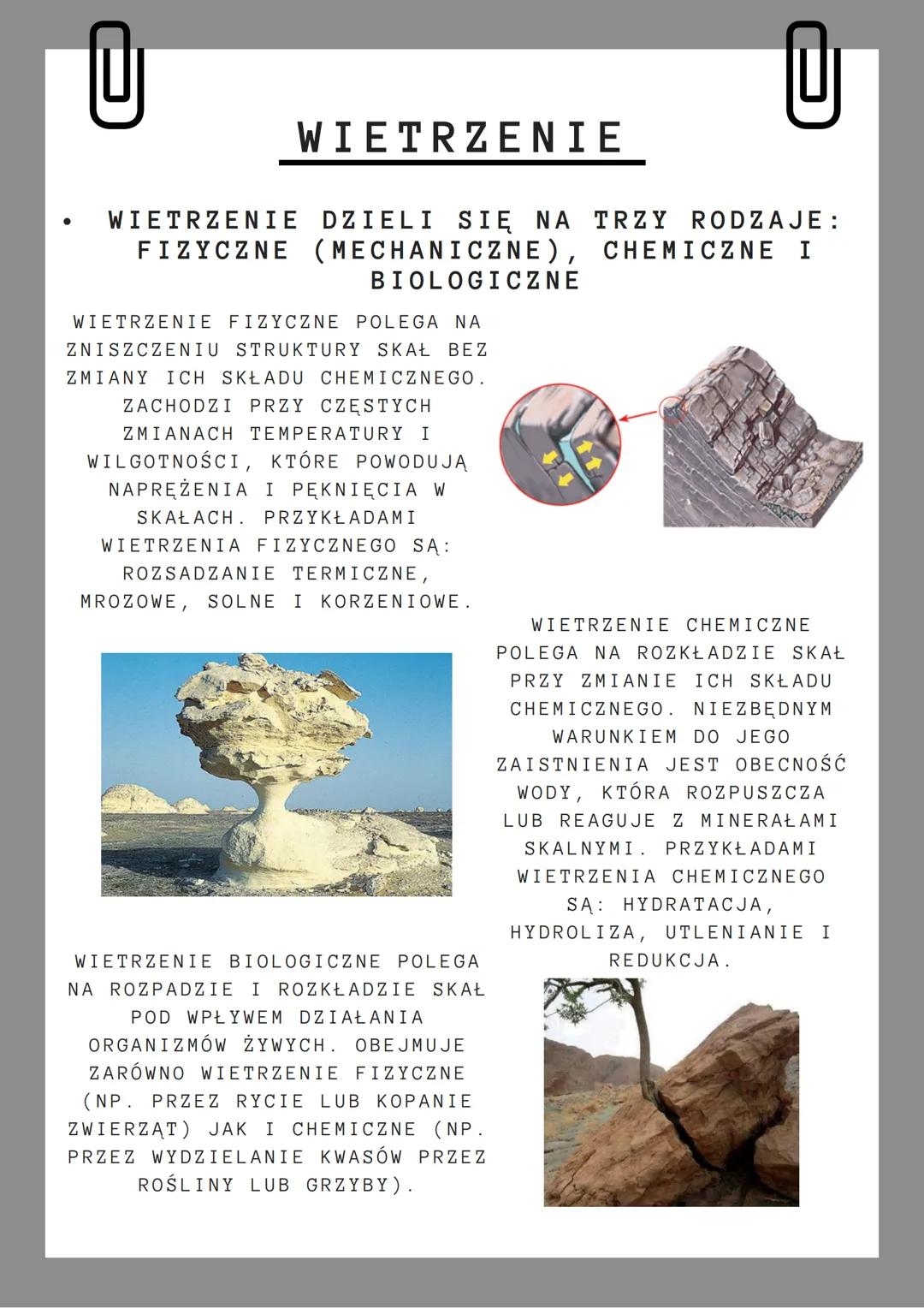 @
# WIETRZENIE

WIETRZENIE TO PROCES
ROZPADU MECHANICZNEGO I
ROZKŁADU CHEMICZNEGO SKAŁ
POD WPŁYWEM CZYNNIKÓW
ZEWNĘTRZNYCH, TAKICH JAK
ENERGI