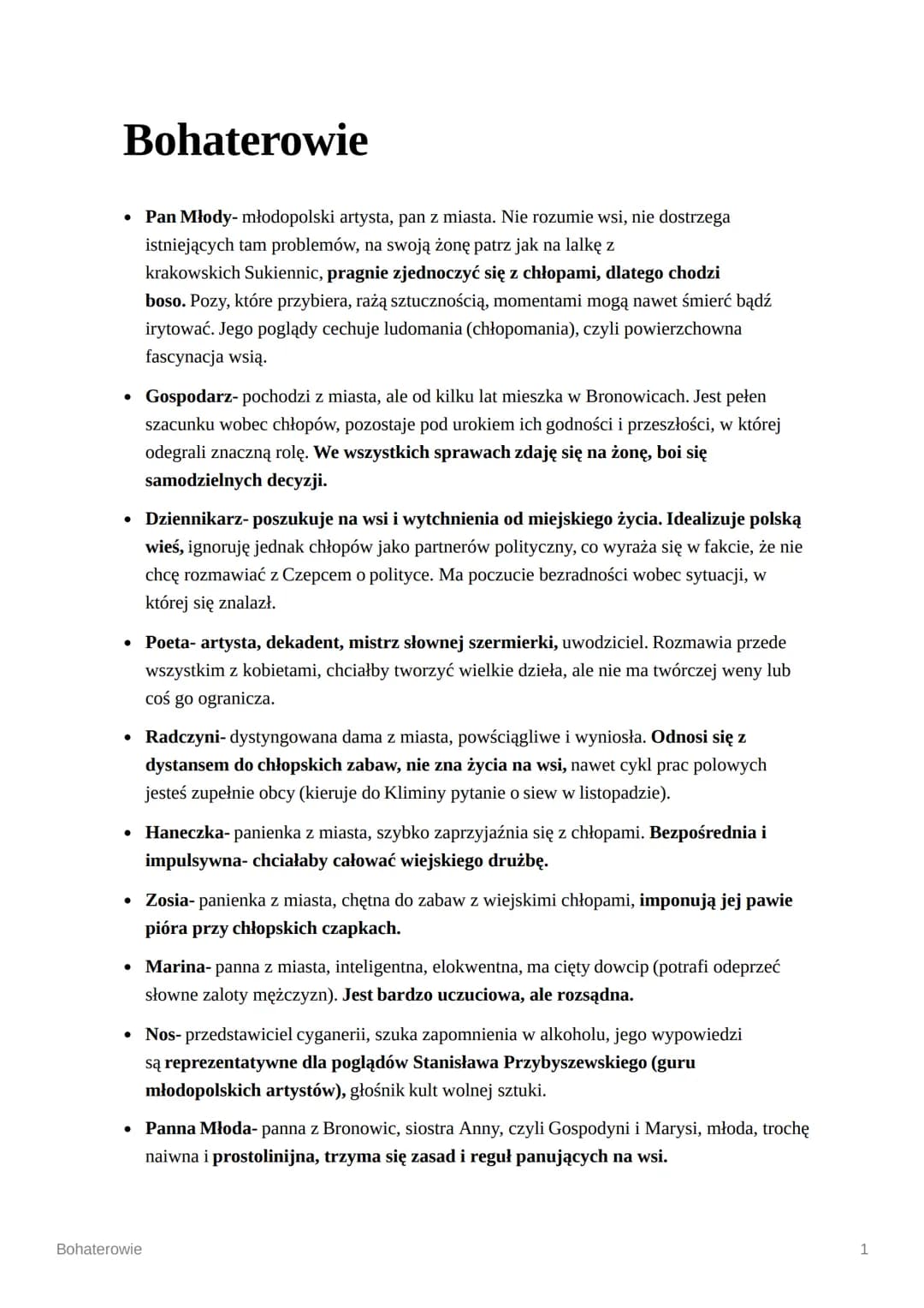 Bohaterowie
• Pan Młody- młodopolski artysta, pan z miasta. Nie rozumie wsi, nie dostrzega
istniejących tam problemów, na swoją żonę patrz j