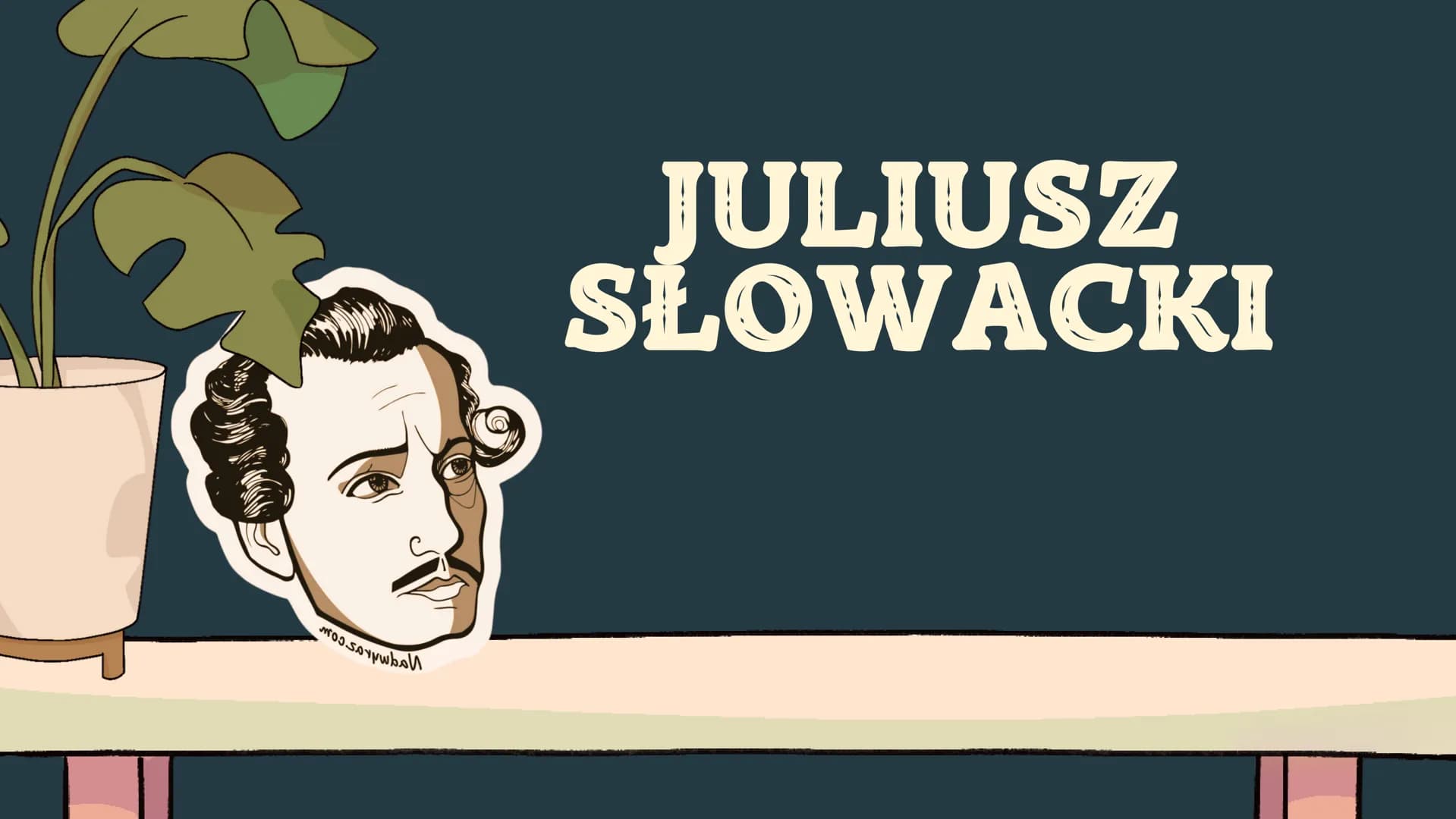 www.b
JULIUSZ
SŁOWACKI KIM BYŁ
JULIUSZ?
Juliusz Słowacki jest tradycyjnie zaliczany do
Trzech Wieszczów. Jest znany przede wszystkim
jako po