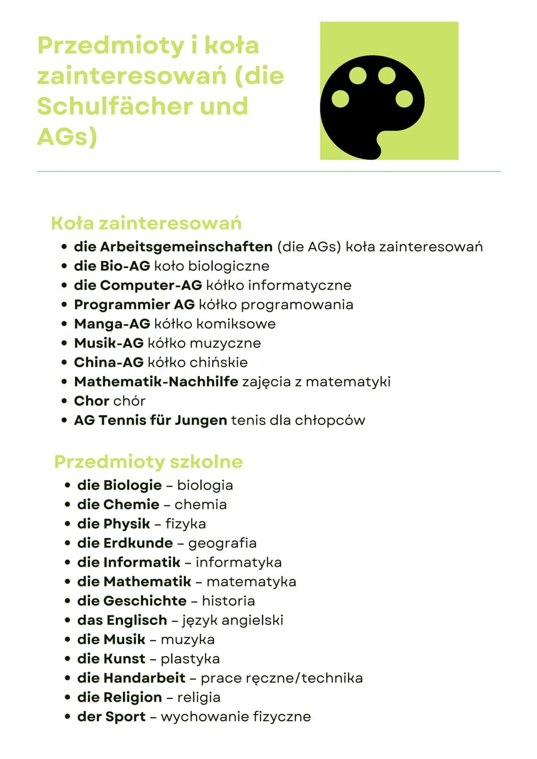 Przedmioty i koła
zainteresowań (die
Schulfächer und
AGs)
Koła zainteresowań
• die Arbeitsgemeinschaften (die AGs) koła zainteresowań
• die 