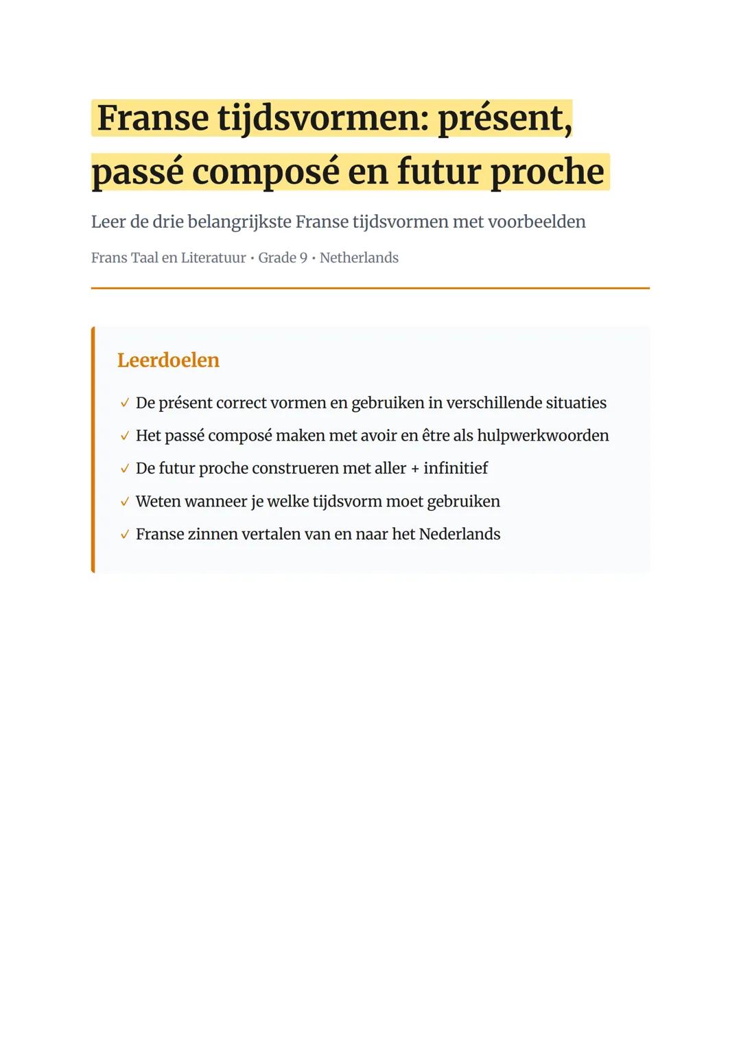 Franse tijdsvormen: présent,
passé composé en futur proche
Leer de drie belangrijkste Franse tijdsvormen met voorbeelden
Fras Taal en Litera