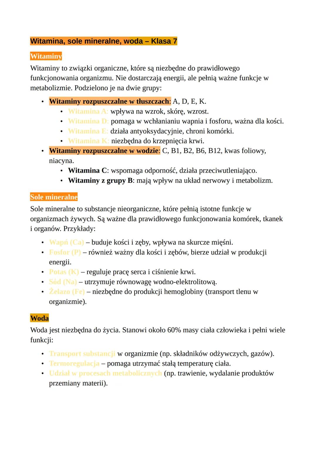 # Witamina, sole mineralne, woda - Klasa 7

Witaminy

Witaminy to związki organiczne, które są niezbędne do prawidłowego
funkcjonowania orga