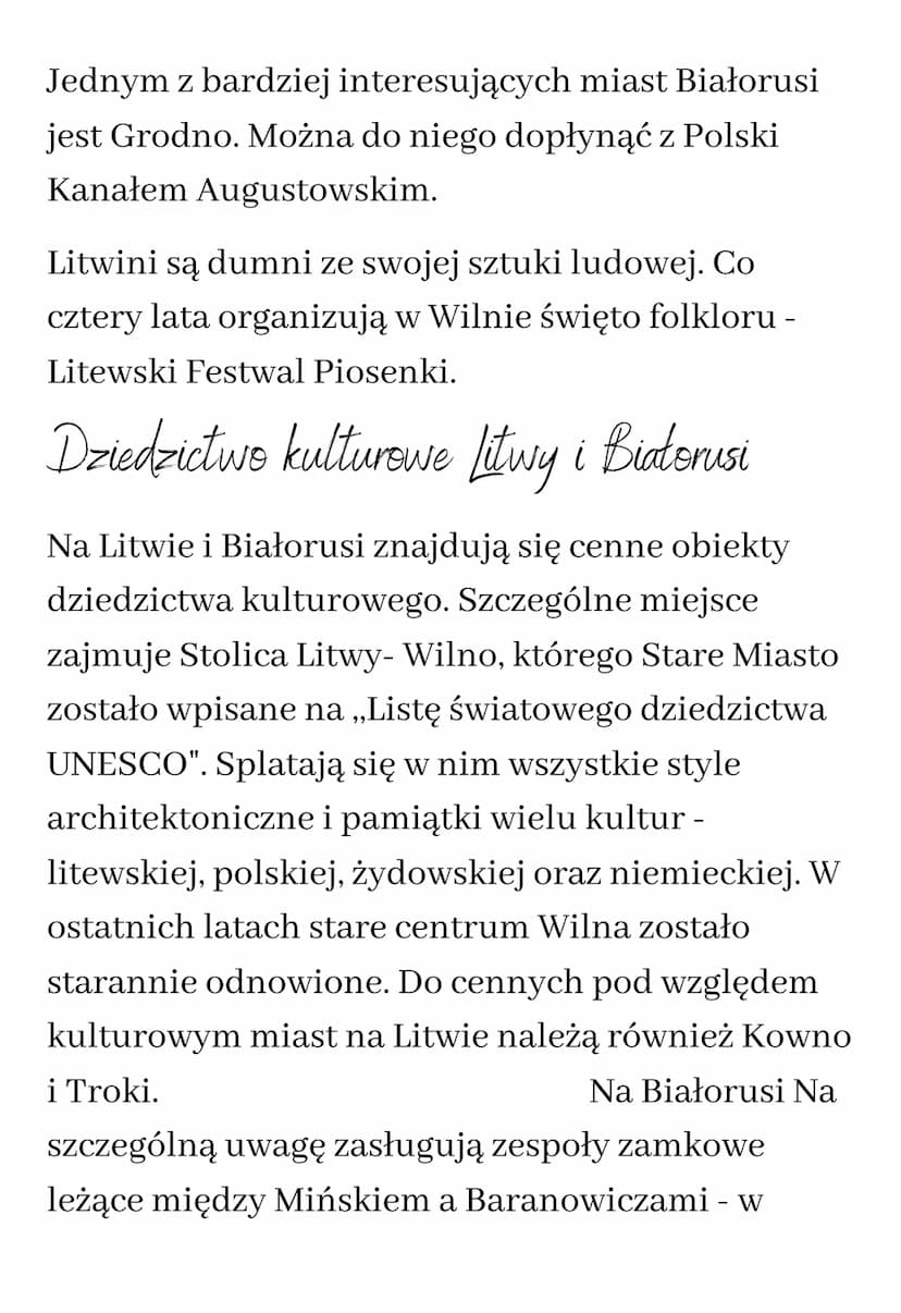 Dziedzictwo przyrodnicze i ketterowe
Litwy i Binteresi
Środowisko przyrodnicze Litwy i Białorusi
Na obszarach Litwy i Białorusi przeważają n