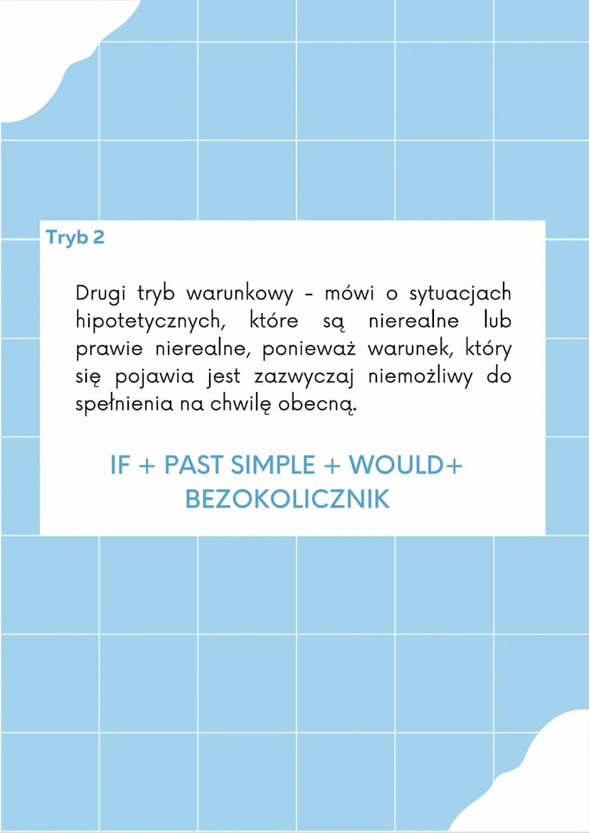 Zadania warunkowe
W języku angielskim
Tryb O
Zerowy tryb warunkowy - używamy go,
gdy mówimy o faktach, prawach natury
oraz sytuacjach niezmi