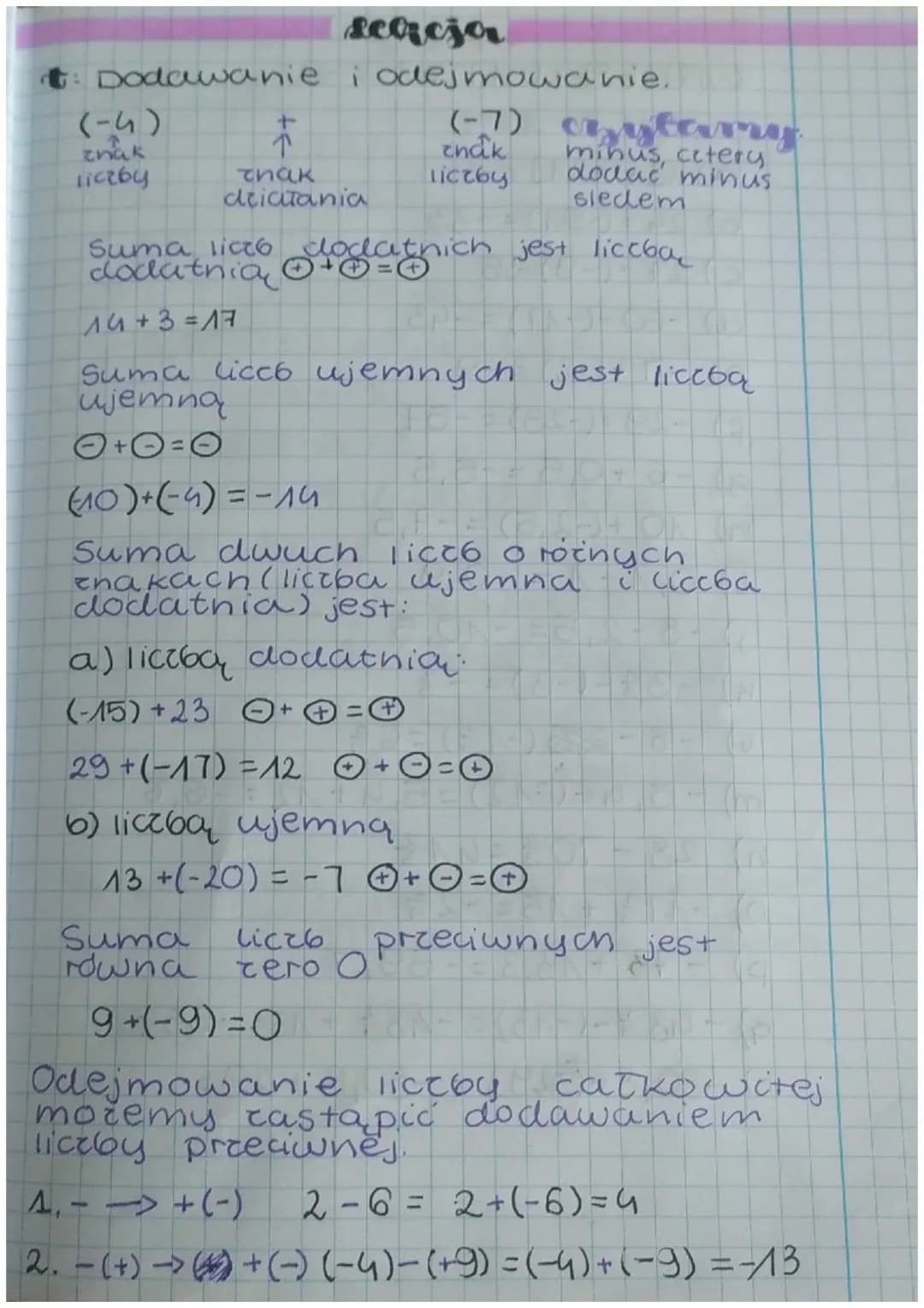 Leacja
t: Dodawanie i odejmowanie.
(-4)
znak
liczby
+
↑
Phak
dciałania
(-7) czytamy
znak
Liczby
minus, cetery
dodac minus
siedem
Suma licz6 