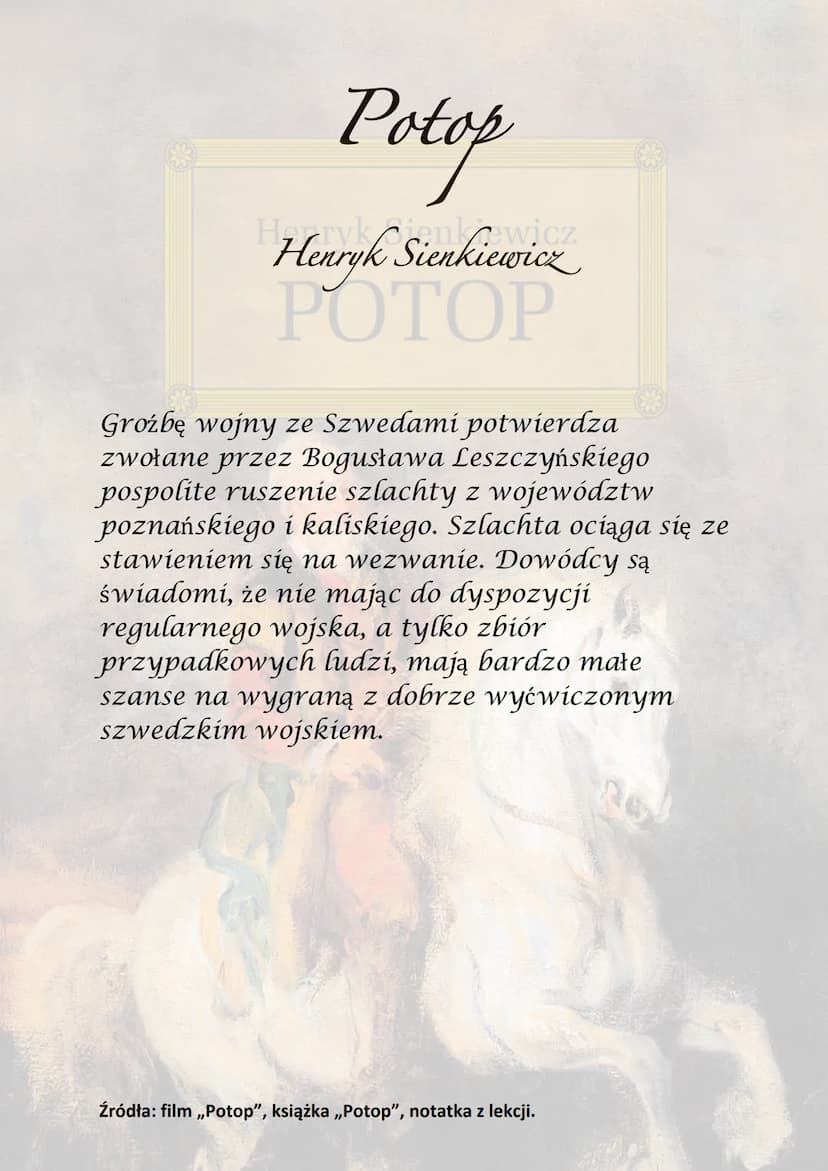 Potop
Henryk Sienkiewicz
РОТОР
Akcja utworu rozgrywa się w latach 1655-1657
na terenie Rzeczpospolitej, gdzie ma miejsce
najazd szwedzki.
He